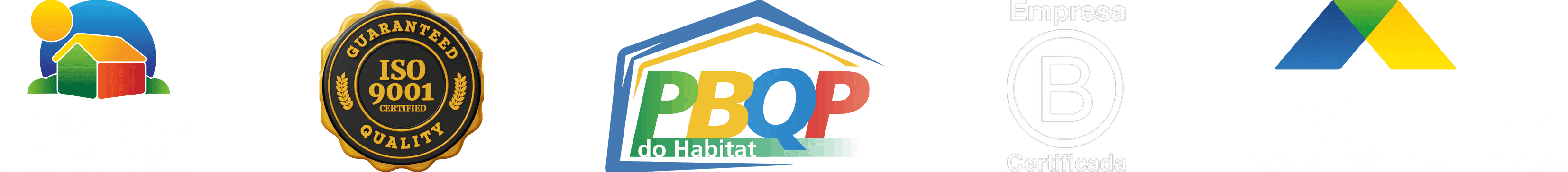 Certificações institucionais: Minha Casa Minha Vida, ISO 9001, PBQP do Habitat, Empresa B Certificada, AGEHAB